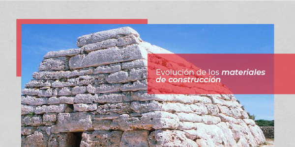 La Evolución de los Materiales de Construcción a lo Largo de la Historia